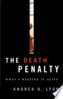 The death penalty : what's keeping it alive /