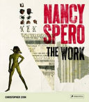 Nancy Spero : the work /
