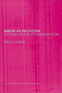 American Pacificism : Oceania in the U.S. imagination /