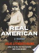 Real American : a memoir /
