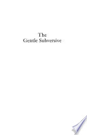 The gentle subversive : Rachel Carson, Silent spring, and the rise of the environmental movement / Mark Hamilton Lytle.