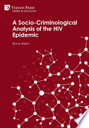 SOCIO-CRIMINOLOGICAL ANALYSIS OF THE HIV EPIDEMIC