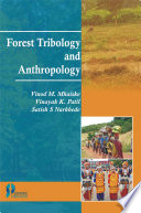 FOREST TRIBOLOGY AND ANTHROPOLOGY.