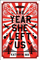 The year she left us : a novel /