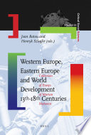 Western Europe, Eastern Europe and world development, 13th-18th centuries : collection of essays of Marian Małowist /