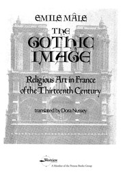 The Gothic image : religious art in France of the thirteenth century /