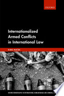 Internationalized armed conflicts in international law /