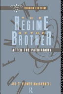 The regime of the brother : after the patriarchy / Juliet Flower MacCannell.