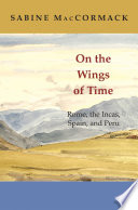 On the wings of time : Rome, the Incas, Spain, and Peru /