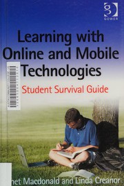 Learning with online and mobile technologies : a student survival guide /