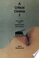 A critical cinema : interviews with independent filmmakers /