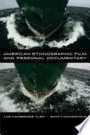 American ethnographic film and personal documentary : the Cambridge turn /