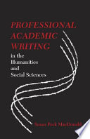 Professional academic writing in the humanities and social sciences /