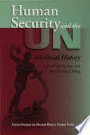 Human security and the UN : a critical history /