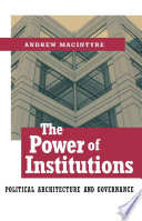 The power of institutions : political architecture and governance /