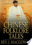 Chinese folklore tales /