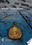 Breclav - Pohansko VII : Kostelni pohrebiste na Severovychodnim predhradi. /