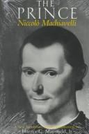 The prince / Niccolò Machiavelli ; a new translation, with an introduction, by Harvey C. Mansfield, Jr.