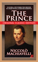 The prince / Niccolo Machiavelli ; translated by W. K. Marriot.