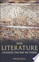 How literature changes the way we think /