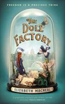 The doll factory / Elizabeth Macneal.