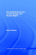 The political economy of civil society and human rights / G.B. Madison.