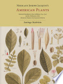 Nikolaus Joseph Jacquin's American plants : botanical expedition to the Caribbean and the publication of the Selectarum stirpium Americanarum historia /