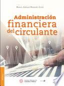 Administracion financiera del circulante /