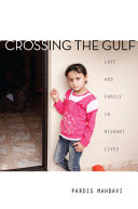 Crossing the Gulf : love and family in migrant lives /