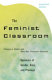 The feminist classroom : dynamics of gender, race, and privilege /