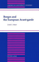 Borges and the European avant-garde /