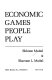 Economic games people play /