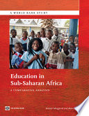 Education in sub-saharan Africa a comparative analysis / Kirsten Majgaard and Alain Mingat.