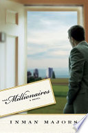 The millionaires : a novel of the new South /