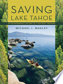 Saving Lake Tahoe : an environmental history of a national treasure /