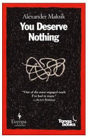 You deserve nothing /