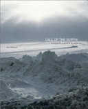 Call of the North : an explorer's journey to the North Pole /