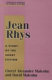 Jean Rhys : a study of the short fiction / Cheryl Alexander Malcolm, David Malcolm.