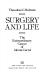 Surgery and life : the extraordinary career of Alexis Carrel / Theodore I. Malinin.
