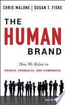 The human brand : how we relate to people, products, and companies /