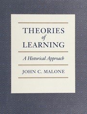 Theories of learning : a historical approach /