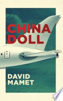 China doll : a play / by David Mamet.