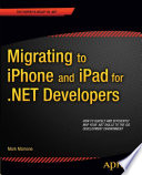 Migrating to iPhone and iPad for .NET developers /