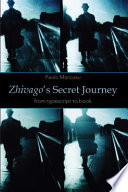 Zhivago's secret journey : from typescript to book / Paolo Mancosu.