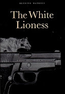 The white lioness : a mystery /