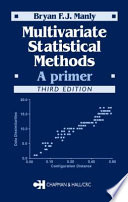 Multivariate statistical methods : a primer / Bryan F.J. Manly.