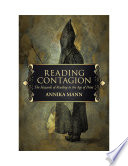 Reading contagion : the hazards of reading in the age of print /