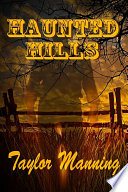 Haunted hills /