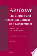 Aëtiana : the method and intellectual context of a doxographer.