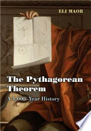 The Pythagorean theorem : a 4,000-year history /